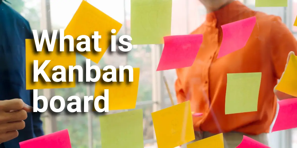 What is Kanban board